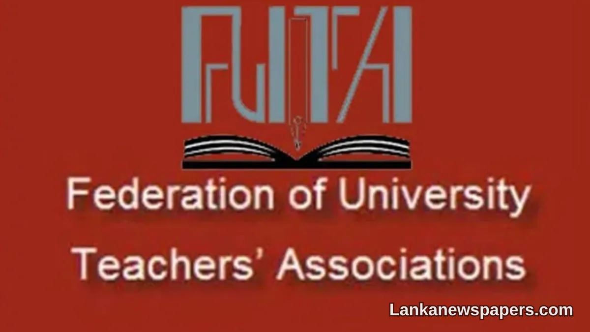 අග්‍රාමාත්‍යවරිය සමඟ සාකච්ඡා බිඳ වැටීමෙන් පසු වර්ජන තර්ජනය එල්ල කරන FUTA
