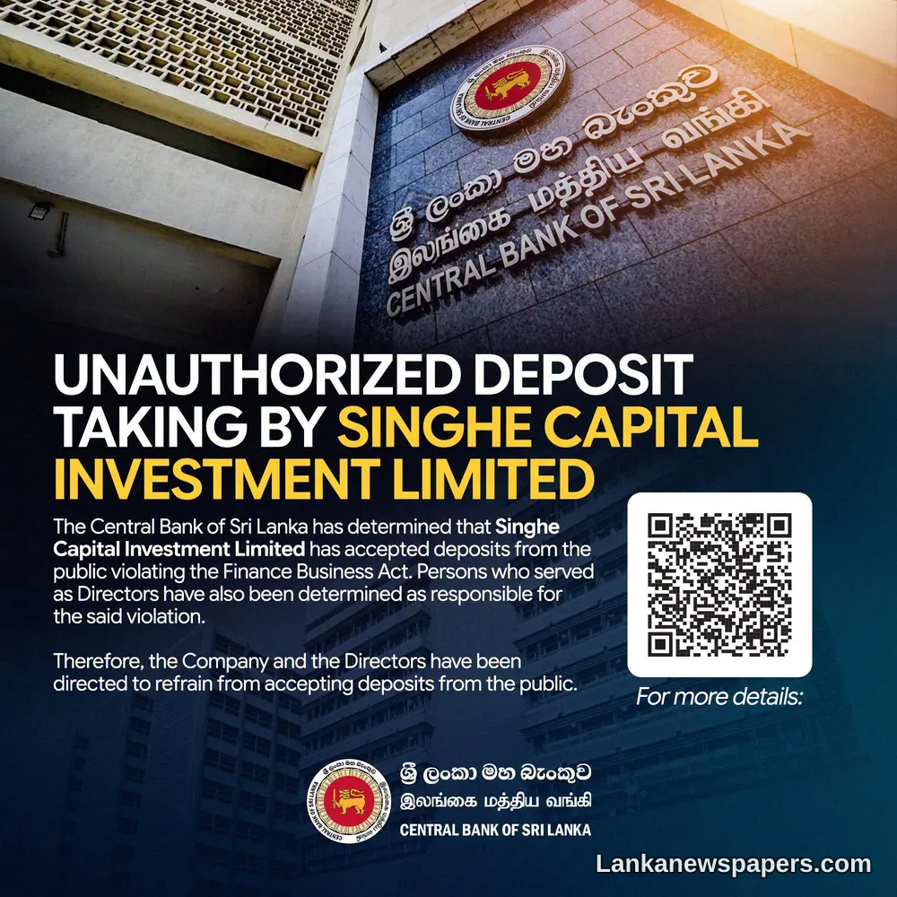 Central Bank Cracks Down on Singhe Capital Over Illegal Public Deposit Collection