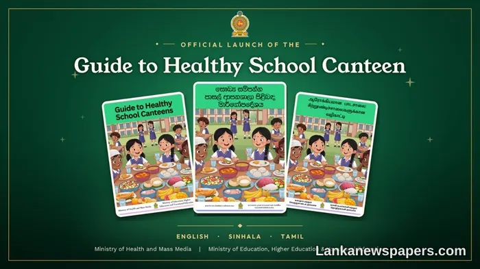 Sri Lanka Launches Healthy School Canteen Guidelines to Tackle Growing Child Nutrition Crisis