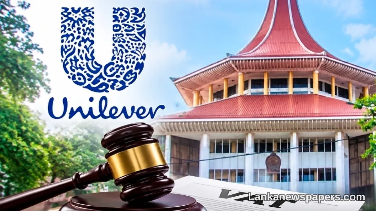 සිග්නල් සහ විම් නිෂ්පාදනය සම්බන්ධ VAT ආරවුලේදී යුනිලීවර් ශ්රී ලංකාවට එරෙහිව ශ්රේෂ්ඨාධිකරණය තීරණය කරයි