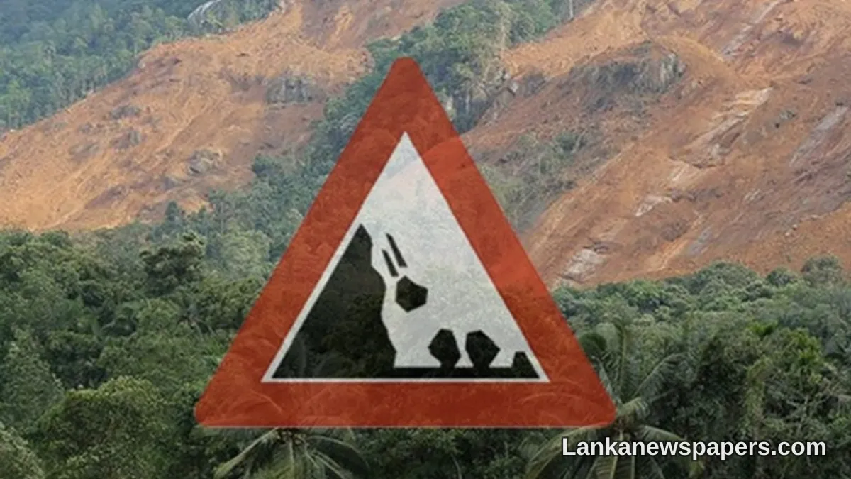 NBRO ආයතනය කන්දි, කෑගල්ල සහ නුවරඑළිය දිස්ත්‍රික්ක සඳහා ඉහළම මට්ටමේ නාය යෑමේ අනතුරු ඇඟවීම් නිකුත් කරයි