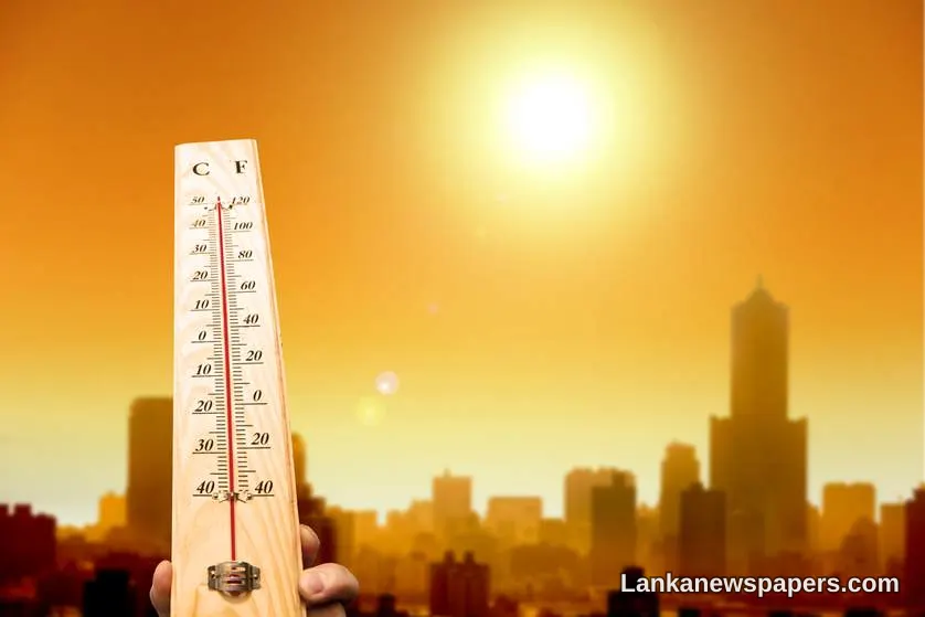 Meteorology Department Warns of Intense Heat Across Eight Districts