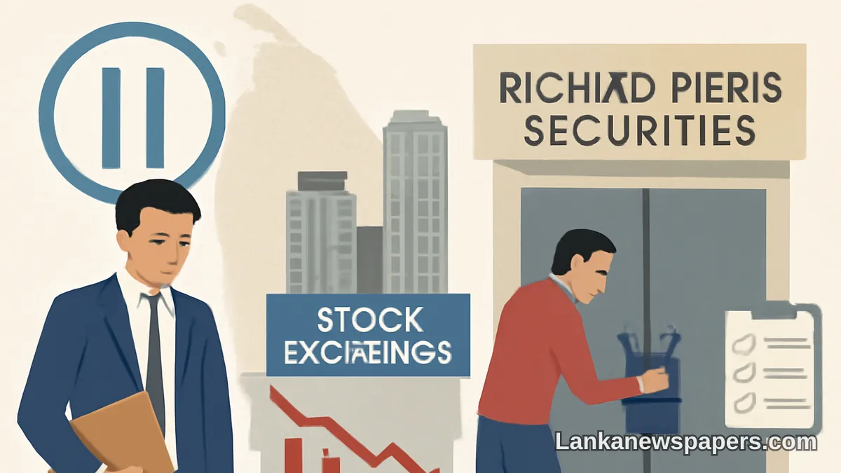 රිචඩ් පීරිස් සිකියුරිටීස් සමාගම නියාමක උල්ලංඝනයන් හේතුවෙන් කොළඹ කොටස් හුවමාරුව විසින් තාවකාලිකව අත්හිටුවයි