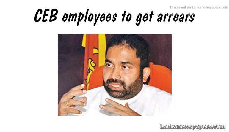 CEB employees to get arrears