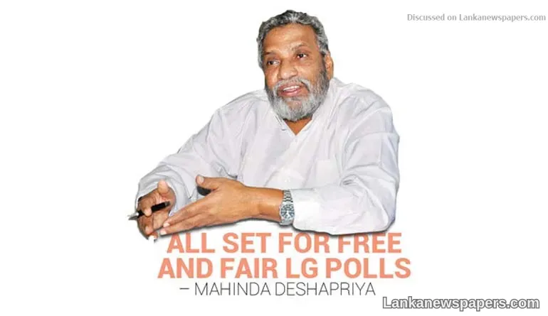 All set for Free and Fair LG Polls – Mahinda Deshapriya