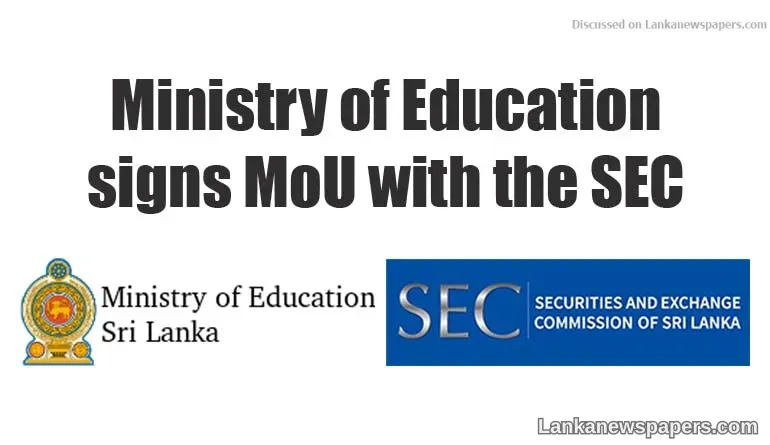 Ministry of Education signs MoU with the SEC