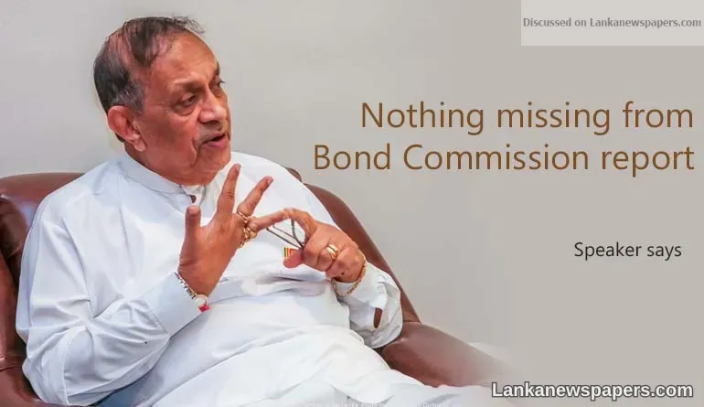 Speaker says nothing missing from Bond Commission report
