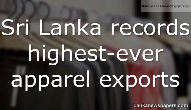 Sri Lanka records highest-ever apparel exports