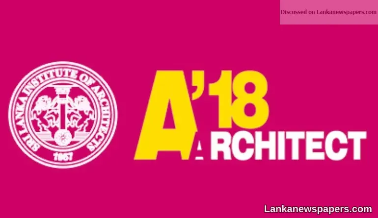 ‘Architect 2018’ to showcase creative work of SL architects