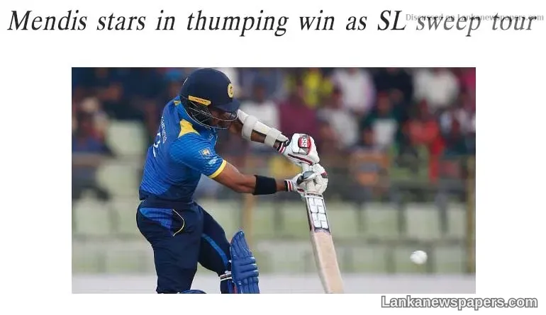 Mendis stars in thumping win as SL sweep tour