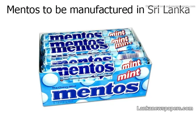 Mentos to be manufactured in Sri Lanka