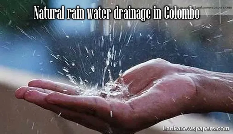 Natural rain water drainage in Colombo
