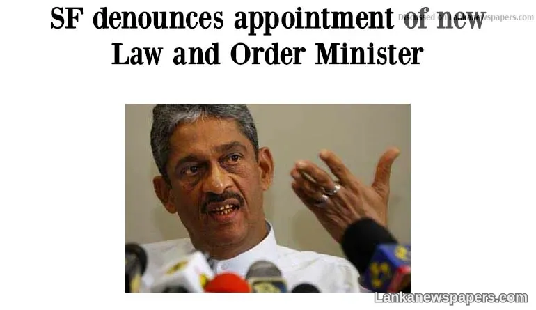 SF denounces appointment of new Law and Order Minister