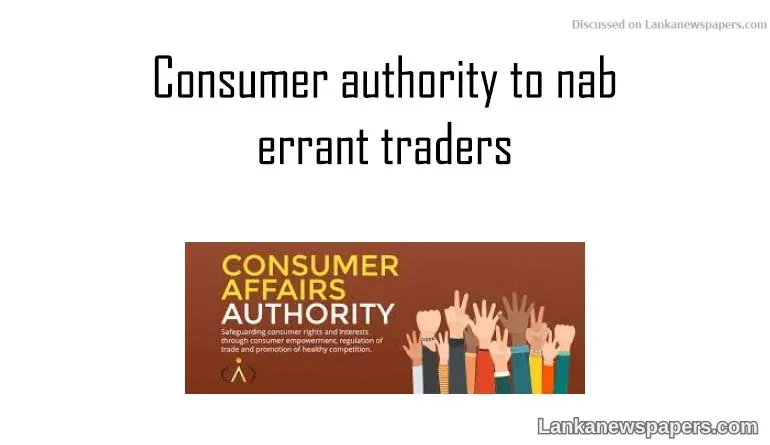 Consumer authority to nab errant traders