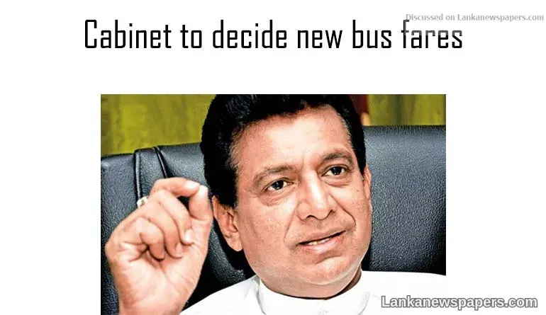 Cabinet to decide new bus fares
