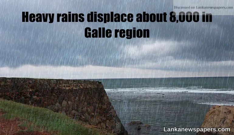 Heavy rains displace about 8,000 in Galle region