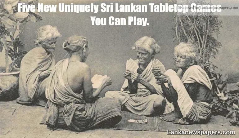Five New Uniquely Sri Lankan Tabletop Games You Can Play