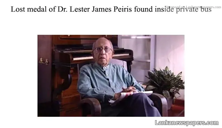 Lost medal of Dr. Lester James Peiris found inside private bus