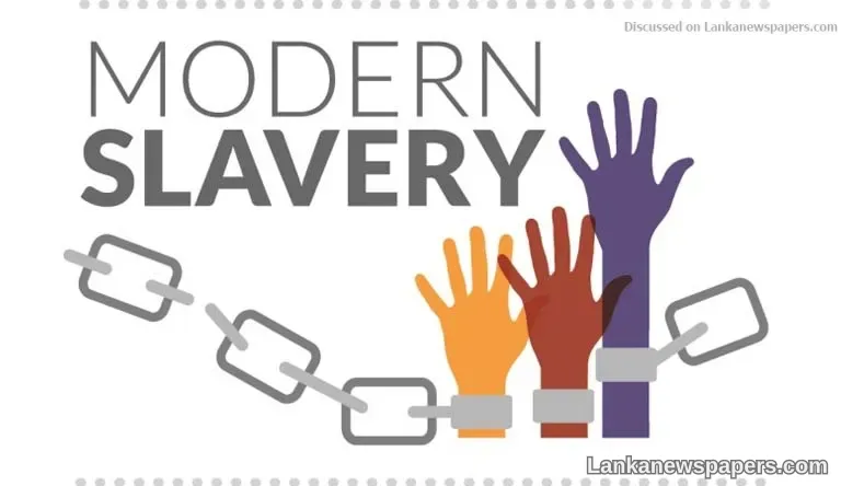 Modern slavery exists: Over 45,000 Sri Lankans trapped in exploitative work