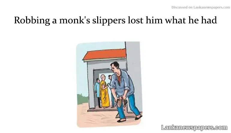 Robbing a monk's slippers lost him what he had