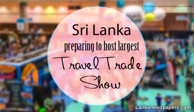 Sri Lanka preparing to host largest travel trade show