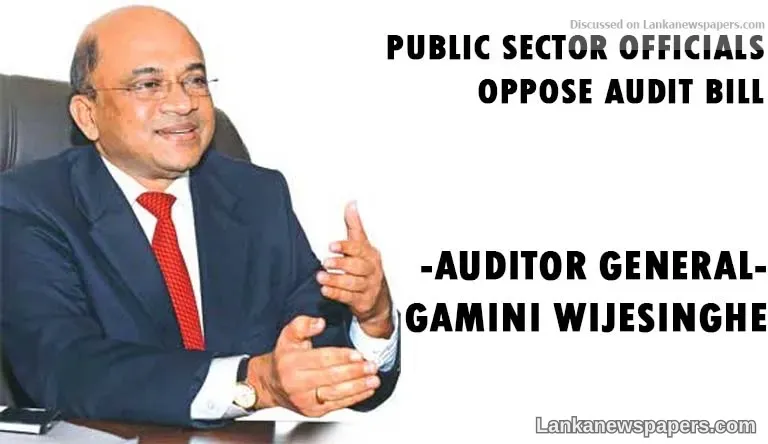 Public Sector officials oppose audit bill – Auditor General