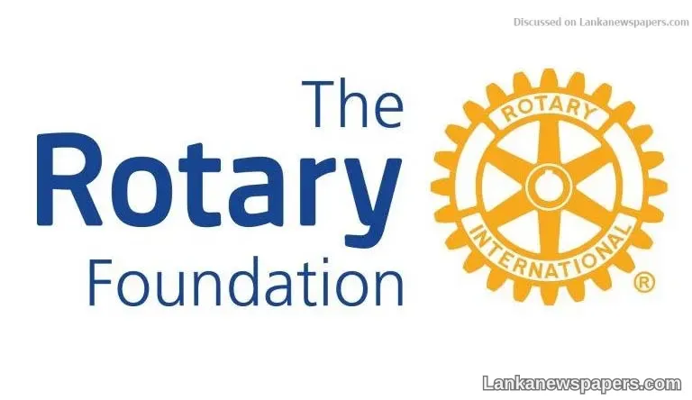 Rs. 600 million from Rotary to Sri Lanka focus on 2018/19