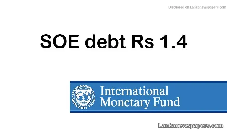 SOE debt Rs 1.4 T - IMF