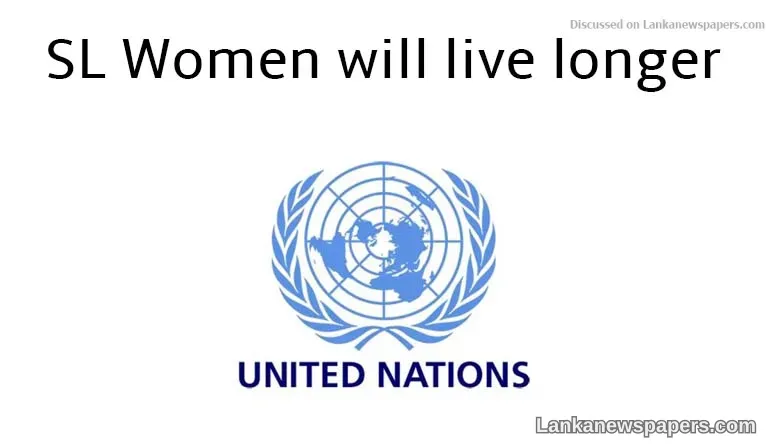 SL Women will live longer UN
