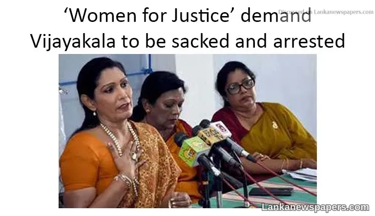 ‘Women for Justice’ demand Vijayakala to be sacked and arrested