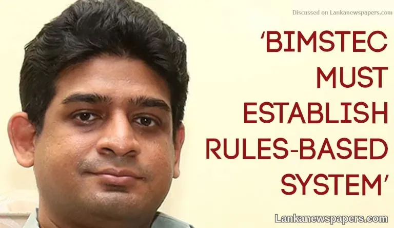 ‘BIMSTEC must establish rules-based system’