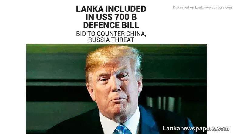 Lanka included in US$ 700 B defence Bill