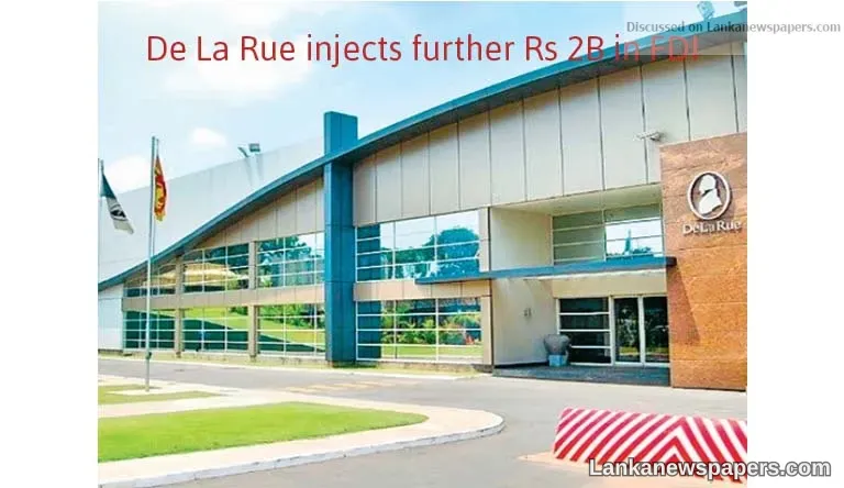 De La Rue injects further Rs 2B in FDI