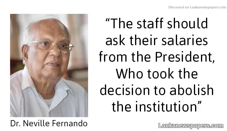 SAITM no more, staff should request salaries from President: Dr. Fernando