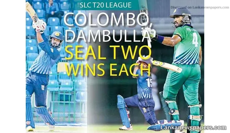 SLC T20 League Colombo, Dambulla seal two wins each