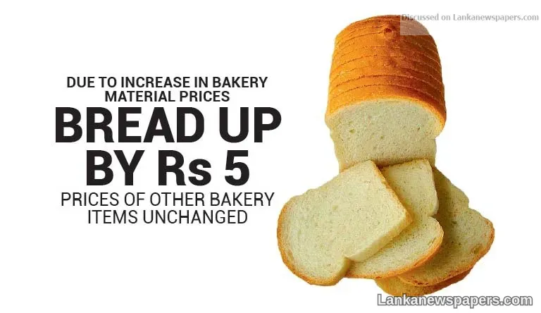 Bread up by Rs 5