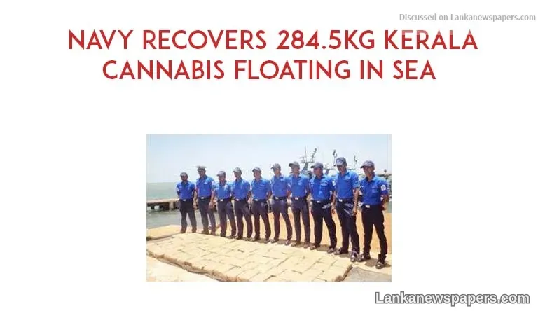 Navy recovers 284.5kg Kerala Cannabis floating in sea