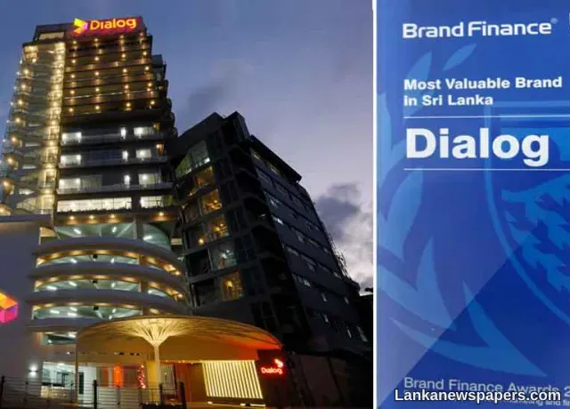 LNP - Dialog Awarded Sri Lanka’s Most Valuable Brand by Brand Finance for Second Consecutive Year