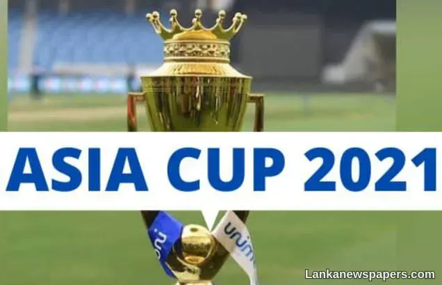 LNP - Asia Cup 2021 postponed to 2023