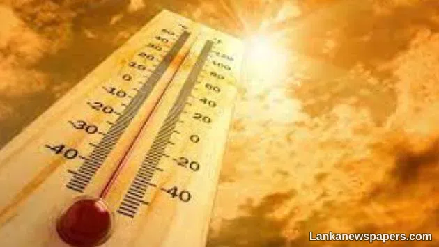 LNP - Several areas to experience high temperatures