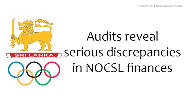 Audits reveal serious discrepancies in NOCSL finances