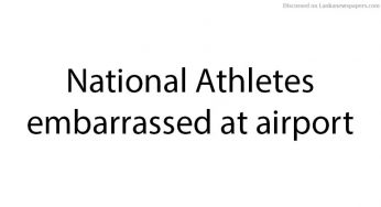 National Athletes embarrassed at airport
