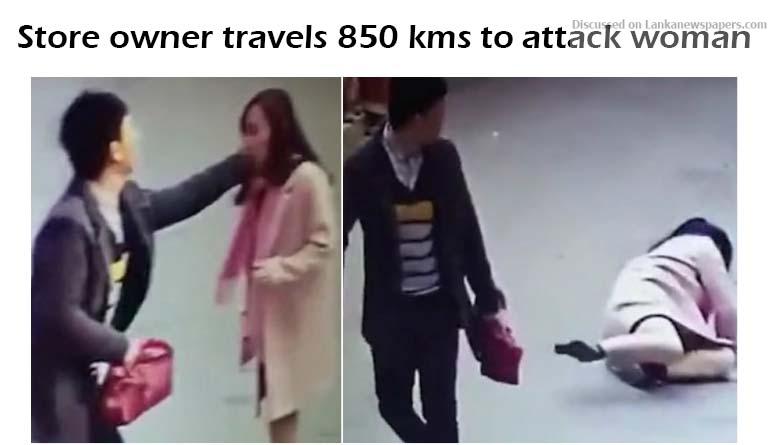 Store owner travels 850 kms to attack woman who complained about slow service