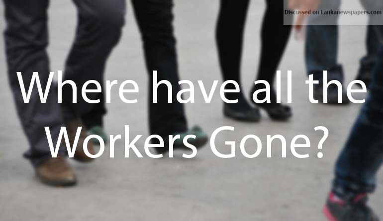 Where have all the Workers Gone?