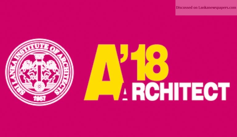 ‘Architect 2018’ to showcase creative work of SL architects