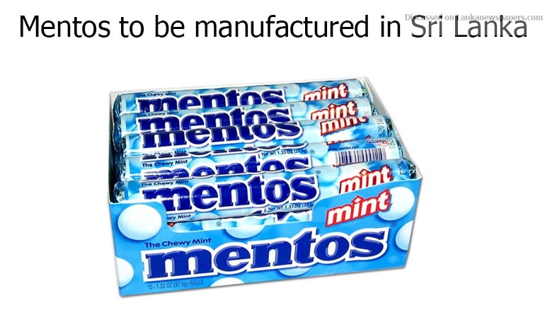 Mentos to be manufactured in Sri Lanka