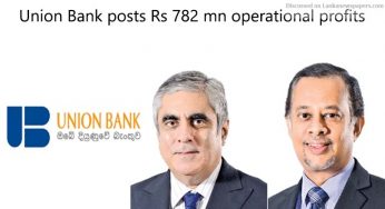 Union Bank posts Rs 782 mn operational profits