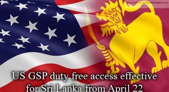 US GSP duty free access effective for Sri Lanka from April 22