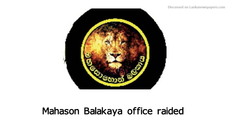 Mahason Balakaya office raided