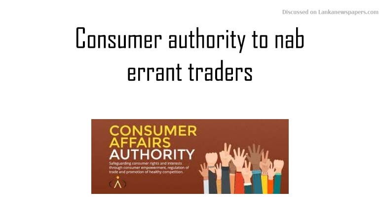 Consumer authority to nab errant traders